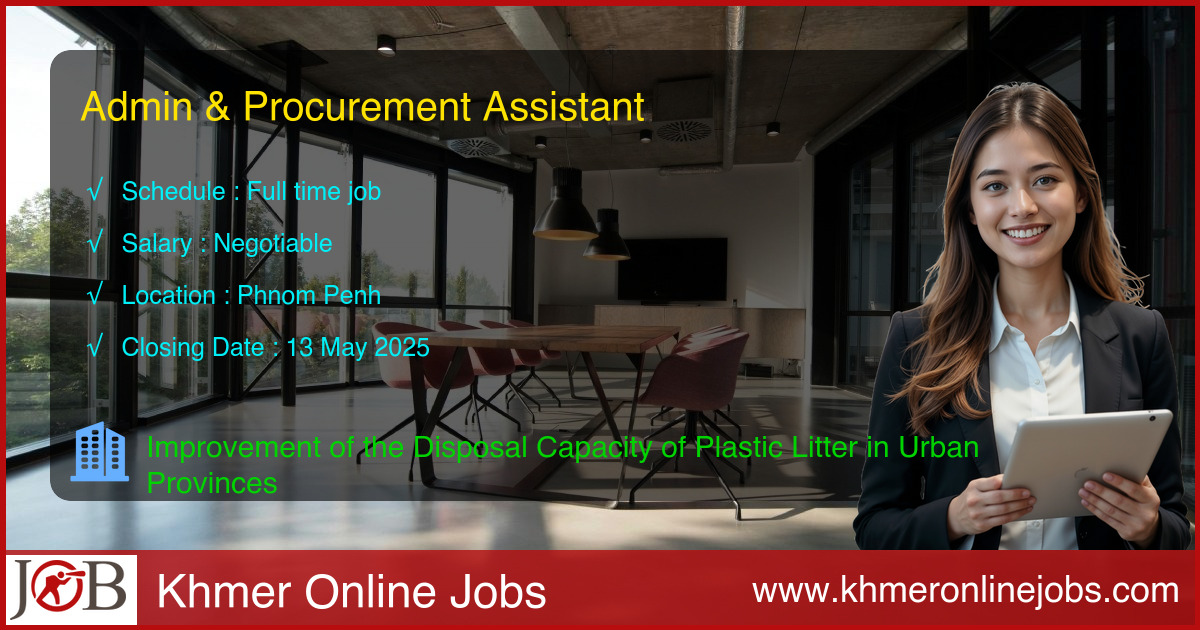 Admin & Procurement Assistant for Improvement of the Disposal Capacity ...