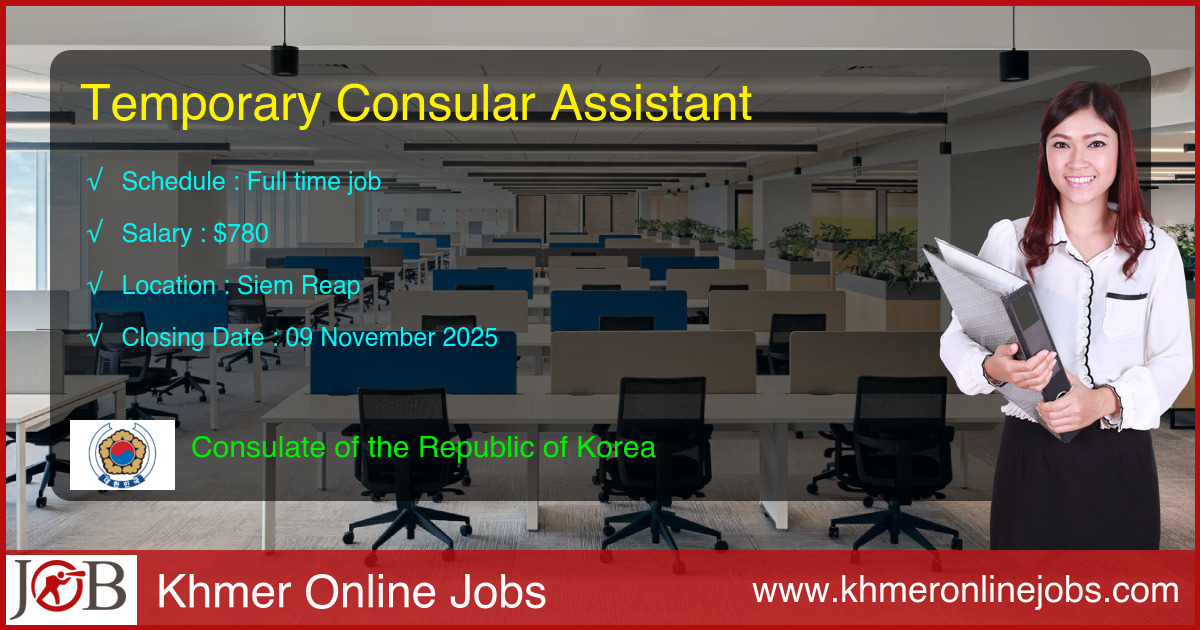 Consular Associate Temporary Consular Assistant for Consulate of the Republic of Korea