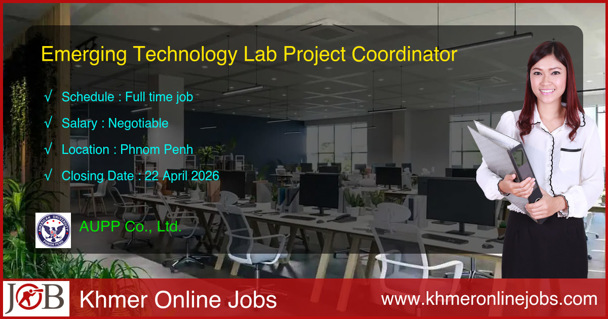 Emerging Technology Lab Project Coordinator for AUPP Co., Ltd.