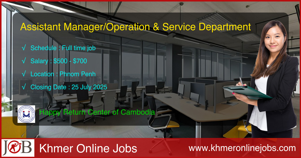 Assistant Manager/Operation & Service Department for Happy Return ...
